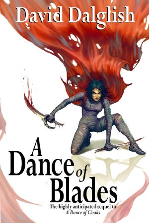 [Shadowdance 02] • A Dance of Blades, (Shadowdance Trilogy, Book 2)